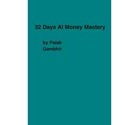 32 DAYS AI MONEY MASTERY