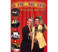 32 défis magiques pour parier entre amis avec Luc Parson et Philippe BEAU - Magie - Magie Illusion