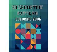 32 Geometric Pattern Coloring Book: 8.5" X 11"