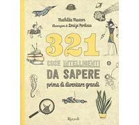 321 cose intelligenti da sapere prima di diventare grandi