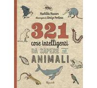 321 cose intelligenti da sapere sugli animali