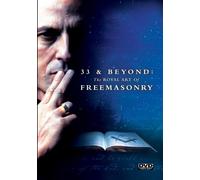 33 And Beyond - The Royal Art Of Freemasonry (DVD) Ernest Chapman Johnny Royal