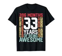 33 Anni di Essere Fantastico Mesi Settimane Giorni Compleanno Speciale Maglietta