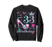 33 È Il Mio Compleanno 33 Anni È la mia Festa per Il 33° Compleanno Felpa