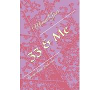 33 & Me: Poems of my 33rd year