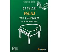 33 pezzi facili per pianoforte in stile moderno. Con tracce audio online -...