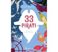 33 pirati. Ediz. a colori
