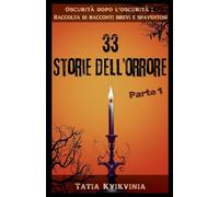 33 Storie dell'orrore - Parte 1