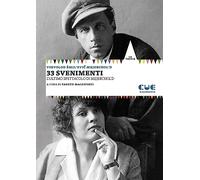 33 svenimenti. L'ultimo spettacolo di Mejerchol’d