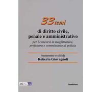 33 temi di diritto civile, penale e amministrativo per il concorso in magistratura