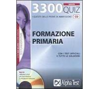 3300 quiz. Formazione primaria. Con CD-ROM