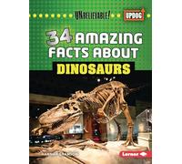 34 Amazing Facts About Dinosaurs