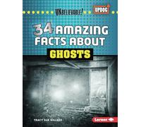 34 Amazing Facts About Ghosts