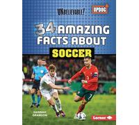 34 Amazing Facts About Soccer