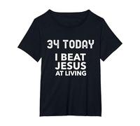 34° Compleanno Divertente Sarcastico I Beat Gesù At Living Vincitore Maglietta, Donna Plus-Size, Nero, 2X