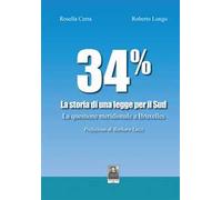 Libri Roberto Longo / Cerra Rosella - 34% La Storia Di Una Legge Per Il Sud. La