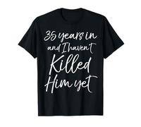 35 anni dopo & I haven't Killed Him Yet Tee 35th Anniversary Maglietta