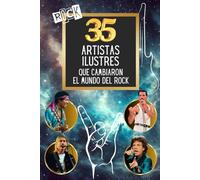 35 artistas ilustres que cambiaron el mundo del Rock