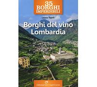 35 borghi del vino Lombardia