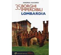 35 borghi imperdibili della Lombardia