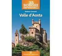 35 borghi imperdibili della Valle d'Aosta