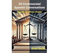 35 Controversial Spanish Conversations: 2