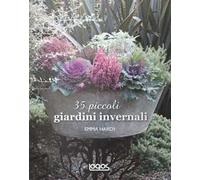 35 piccoli giardini invernali. Idee e progetti per spazi ridotti
