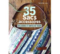35 sacs et accessoires en lisières et chutes de tissus