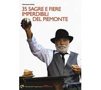 35 sagre e fiere imperdibili del Piemonte