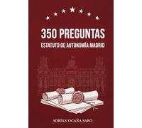 350 preguntas Estatuto de Autonomía Madrid