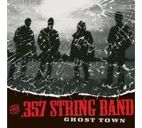 .357 String Band,the - Ghost Town