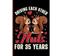 35th Wedding Anniversary Notebook: Thirty-Five Years Celebration Journal for Husband and Wife - Funny Couples Keepsake Celebrating 35 Years of Marriage