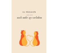 36 Fragen um sich noch mehr zu verlieben: Ein Ausfüll-Arbeitsbuch für Paare. Ob frisch verliebt oder schon seit Jahren zusammen - es ist Zeit, sich noch mehr zu verlieben!