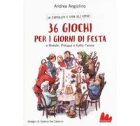 36 giochi per i giorni di festa. A Natale, Pasqua e tutto l'anno