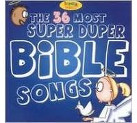 36 of the Most Super Duper Bible Songs