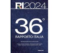 Libri 36O Rapporto Italia 2024. Percorsi Di Ricerca Nella Societa Italiana