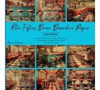 36 Sheets Retro Fifties Diner Decorative Paper Pad for Scrapbooking: 9 Single-Sided Vintage Designs 8.5" x 8.5" for Your Crafting Needs