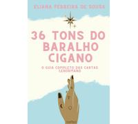 36 Tons do Baralho Cigano: O guia completo das cartas Lenormand