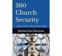 360 Church Security: Creating a Volunteer Church Security Program