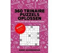 360 TRINAIRE PUZZELS OPLOSSEN: Opvolger van de binaire puzzel