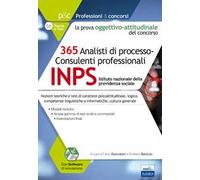 365 analisti di processo-consulenti professionali. La prova oggettivo-attitudinale del concorso. Con Contenuto digitale per accesso online