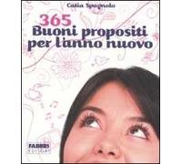 365 buoni propositi per l'anno nuovo