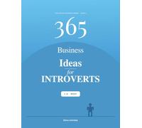365 Business Ideas for INTROVERTS AI - READY