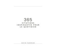 365 citations inspirantes pour le quotidien