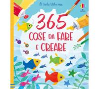 Libri Fiona Watt - 365 Cose Da Fare E Creare. Ediz. A Spirale
