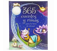 365 cuentos y rimas para la hora de dormir/ 365 Tales and Rhymes for Bedtime