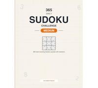 365 Daily Sudoku Challenge - Medium: 365 Brain-Boosting Sudoku Puzzles for Adults with Solutions