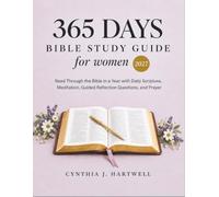 365 Days Bible Study Guide for Women 2027: Read Through the Bible in a Year with Daily Scripture, Meditation, Guided Reflection Questions, and Prayer.