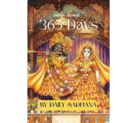 365 Days My Daily Sadhana ISKCON Journal: Keep Track Of Your Spiritual Activities| Krishna Bhakta Logbook | Radha Krishna Guided Notebook For Devotees | Gift for Men, Women, Kids , Teens & Adults