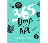 365 Days of Art: A Creative Exercise for Every Day of the Year